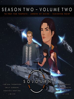 cover image of The Sojourn Season Two Volume Two